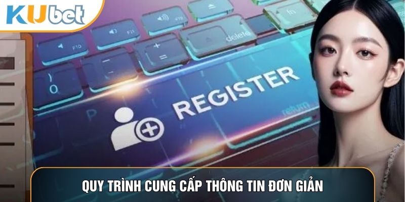 Quy trình cung cấp thông tin đơn giản